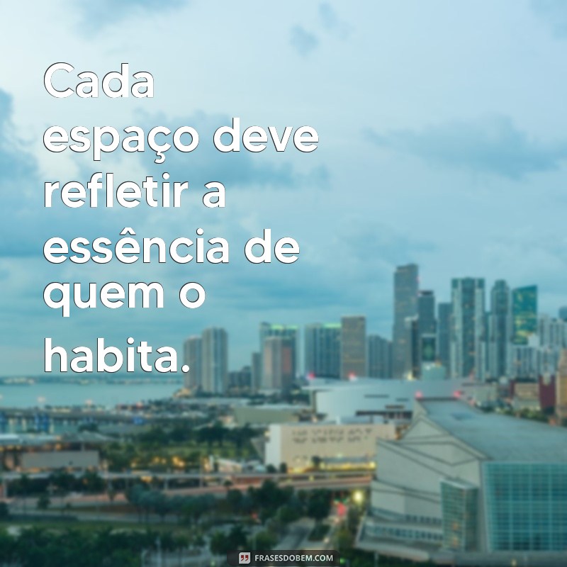 Frases Inspiradoras de Arquitetos: Reflexões sobre Criatividade e Design 