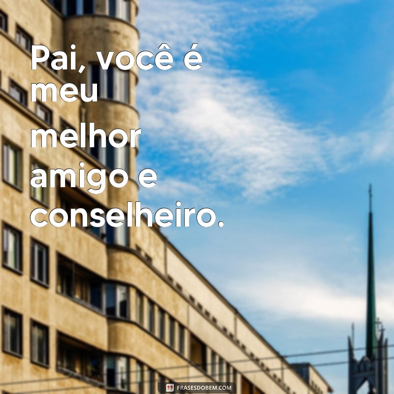 Descubra as melhores frases para homenagear os pais - Confira nossa seleção! 