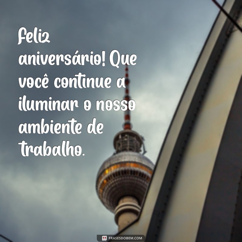 Frases Criativas de Aniversário para Surpreender seu Colega de Trabalho 