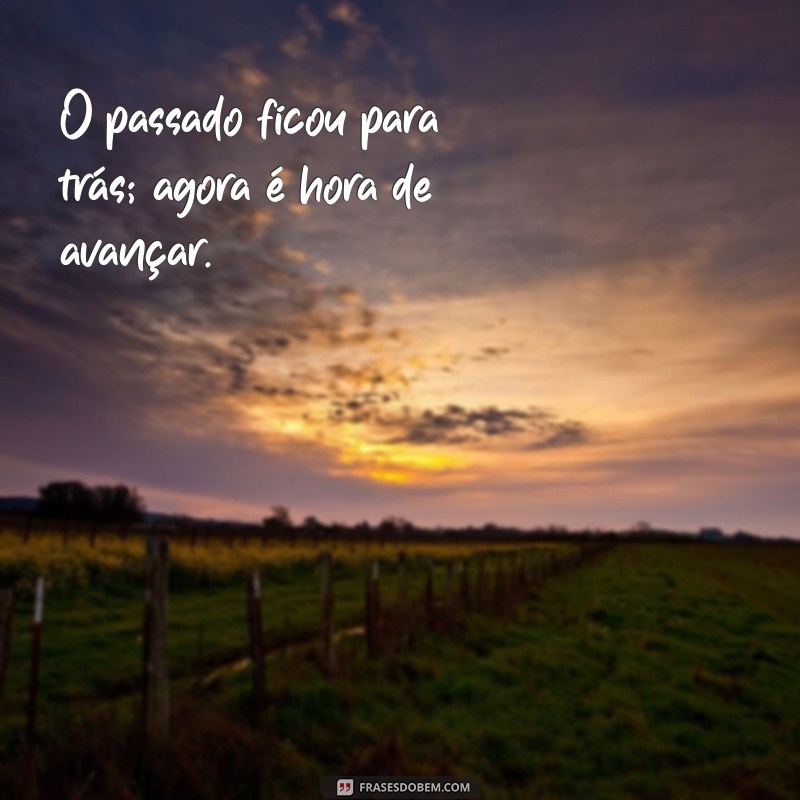 Frases Inspiradoras para Seguir em Frente e Superar Desafios 