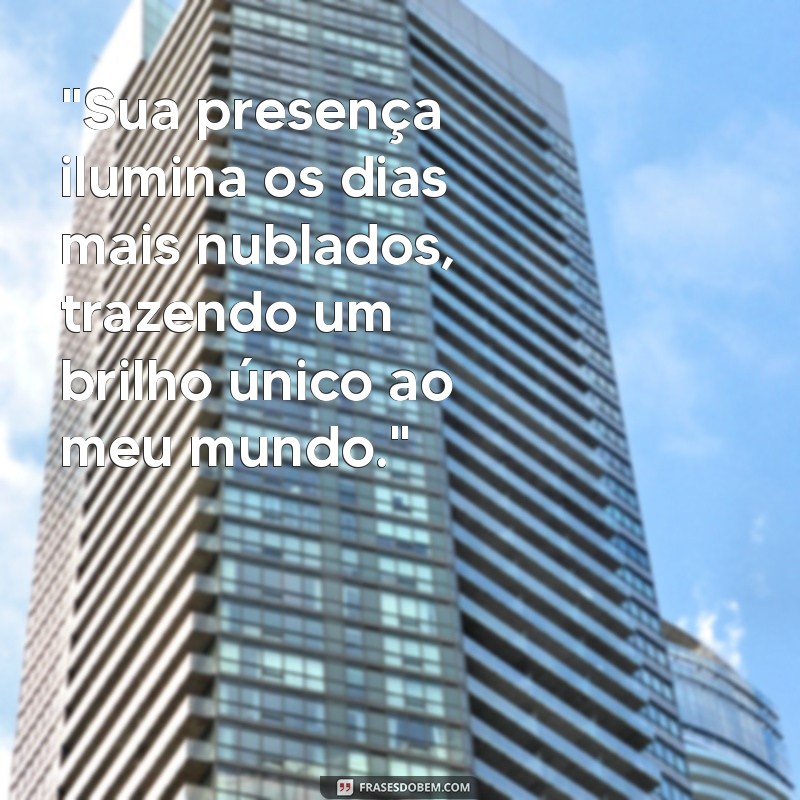 frases lindas para pessoas especiais 