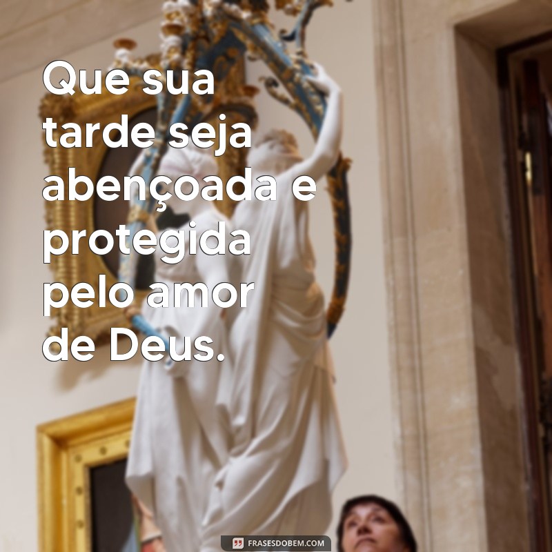 20 Frases de Deus para uma Boa Tarde: Encontre Paz e Inspiração! 