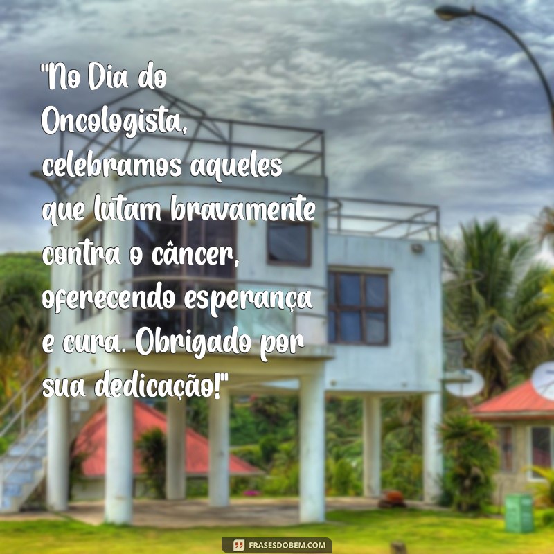 dia do oncologista mensagem 