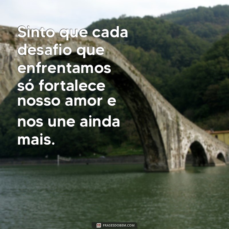 Frases Emocionantes de Amor para Fazer Seu Marido Chorar de Emoção 