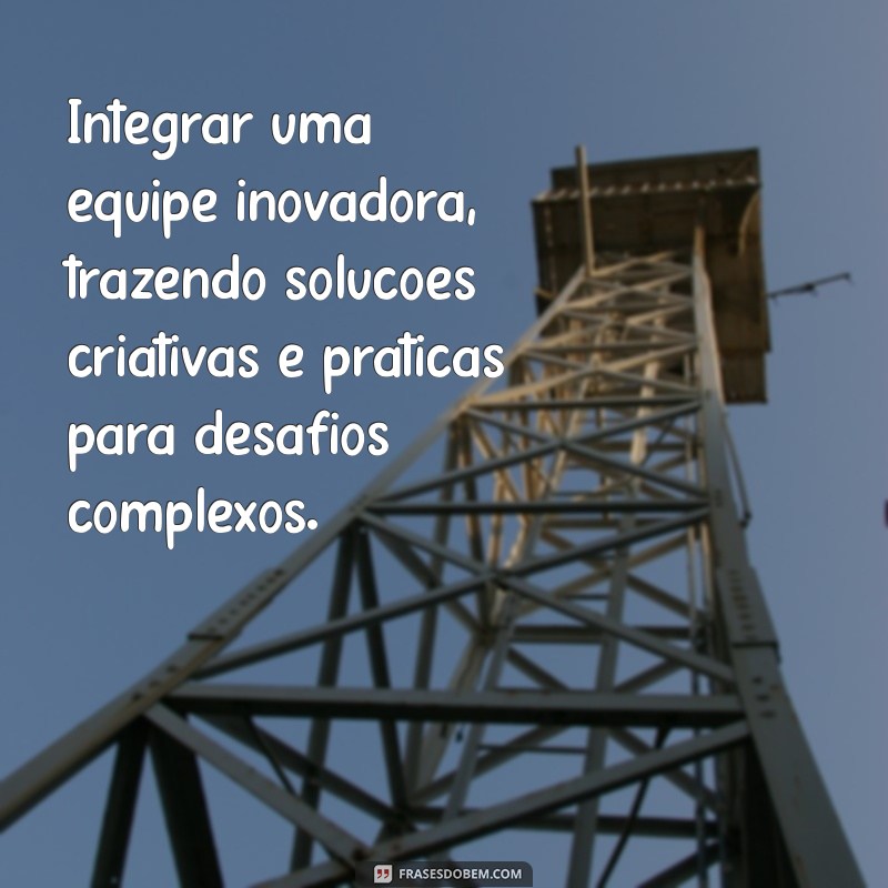 Frases Impactantes para Destacar Seus Objetivos no Currículo 