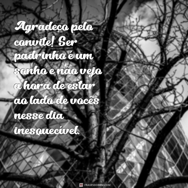 Como Agradecer o Convite para Ser Padrinho de Casamento: Mensagens e Dicas 