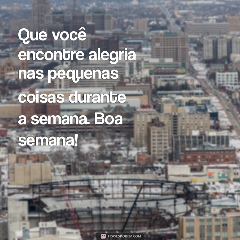 Comece Sua Semana com Inspiração: Frases Gospel para Uma Boa Semana 