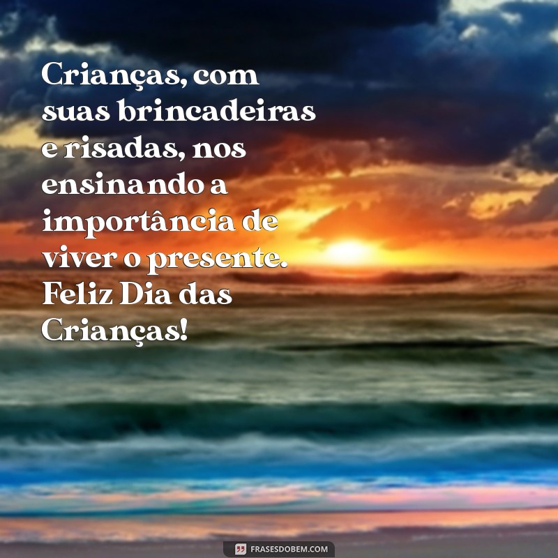 Frases Inspiradoras para Celebrar o Dia das Crianças 