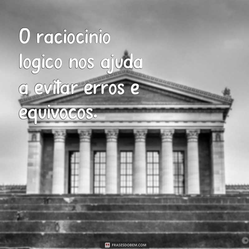 Desperte sua mente com as melhores frases de raciocínio 