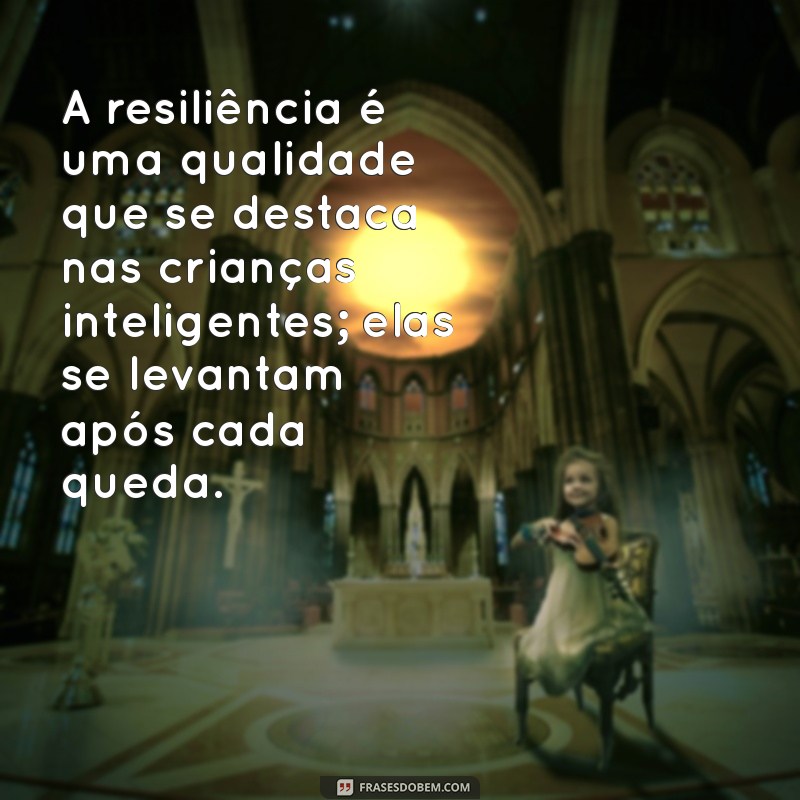 10 Dicas para Estimular a Inteligência das Crianças desde Cedo 