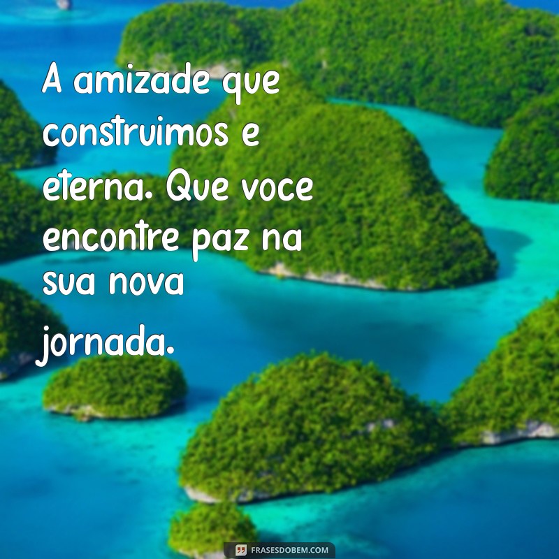 Como Escrever uma Mensagem de Falecimento para um Amigo: Dicas e Exemplos Sensíveis 