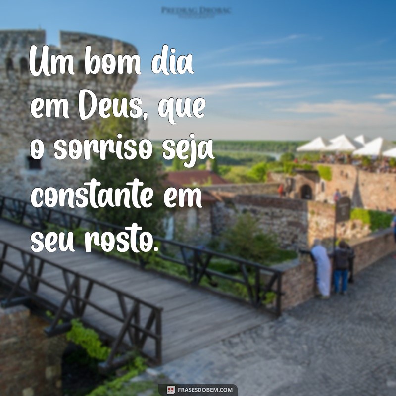 Bom Dia em Deus: Mensagens Inspiradoras para Começar o Dia com Fé 