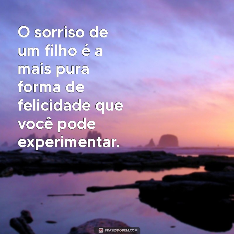 Frases Inspiradoras para Celebrar o Nascimento do Seu Filho 