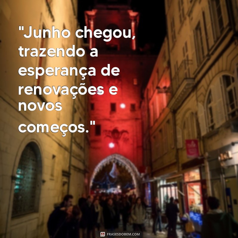 junho frases 