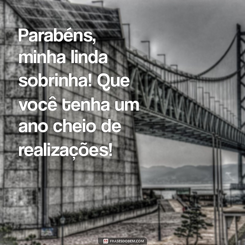 Mensagem Especial de Parabéns para Minha Linda Sobrinha: Dicas para Celebrar 