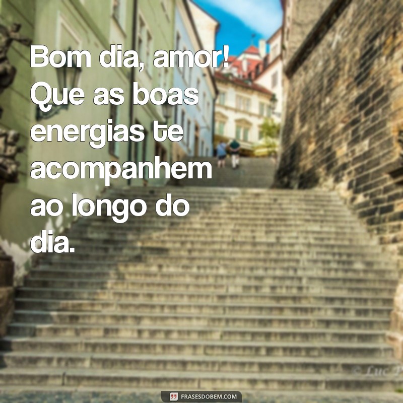 Mensagens de Bom Dia para Encantar Sua Namorada 