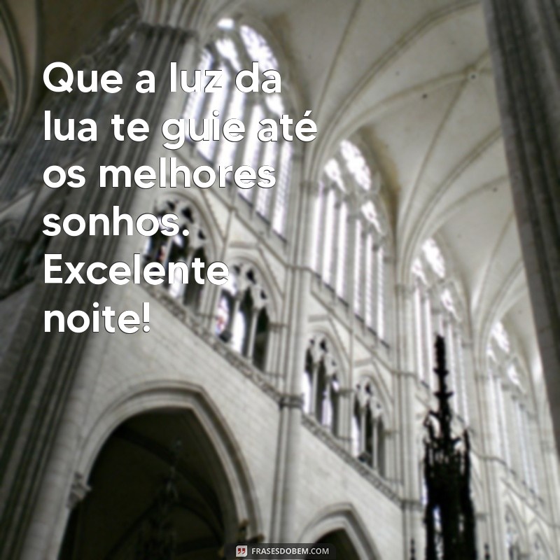 Como Ter uma Excelente Noite: Dicas para Relaxar e Aproveitar ao Máximo 