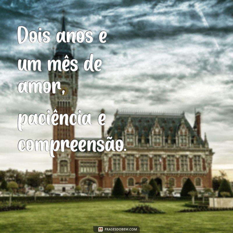 Como Celebrar 2 Anos e 1 Mês de Namoro: Dicas e Ideias Românticas 