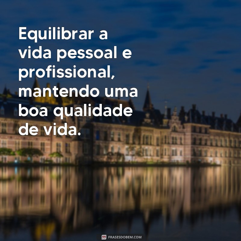 Supere o Maior Desafio Profissional com Essas Inspiradoras Frases 