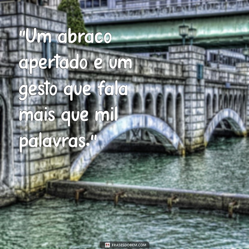 gesto de carinho frases 