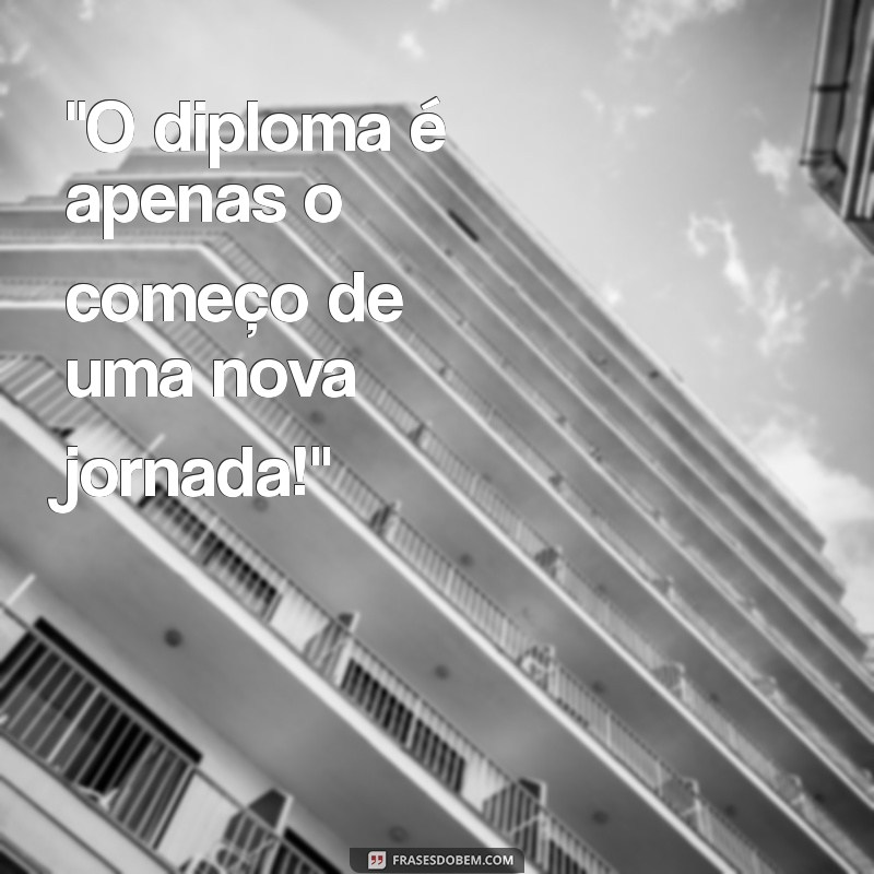 frases foto formatura 