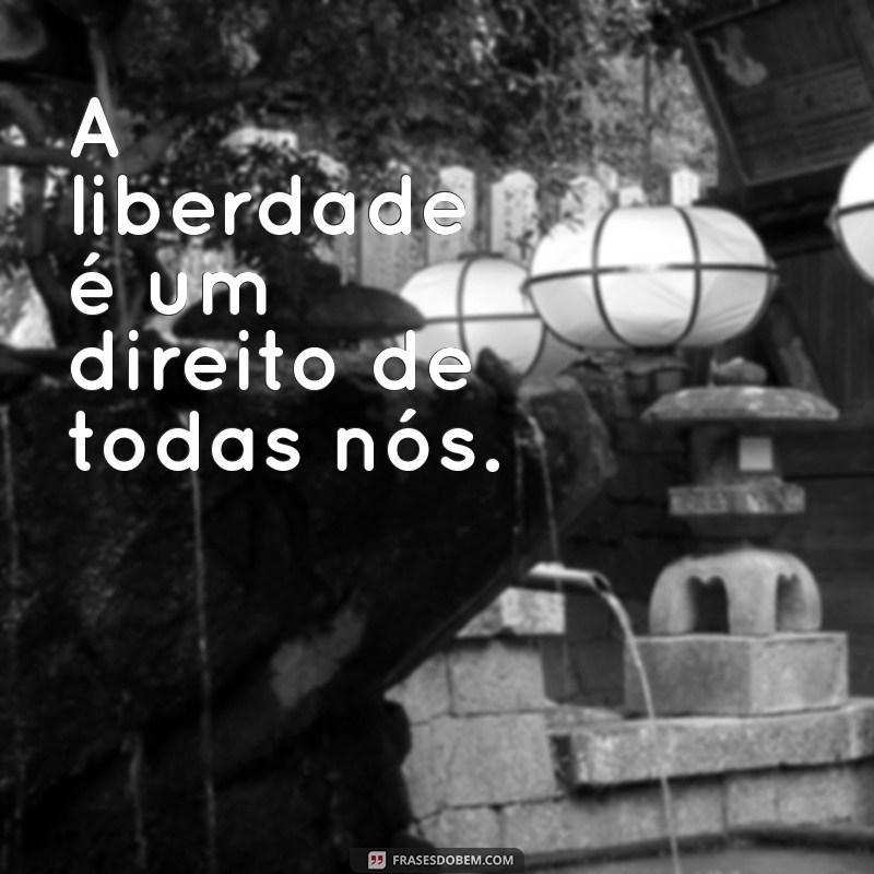 Frases Curtas Inspiradoras para Celebrar o Dia da Mulher 