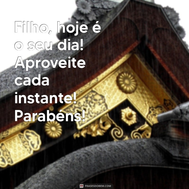 Parabéns Filho: Mensagens e Frases Inspiradoras para Celebrar Seu Sucesso 