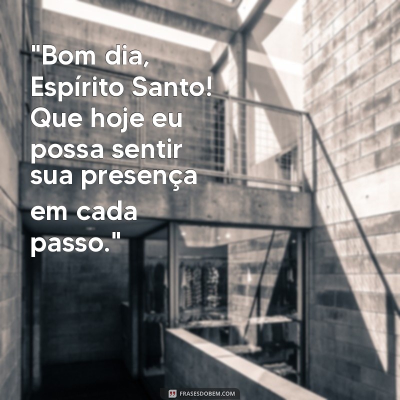 bom dia espirito santo frases 