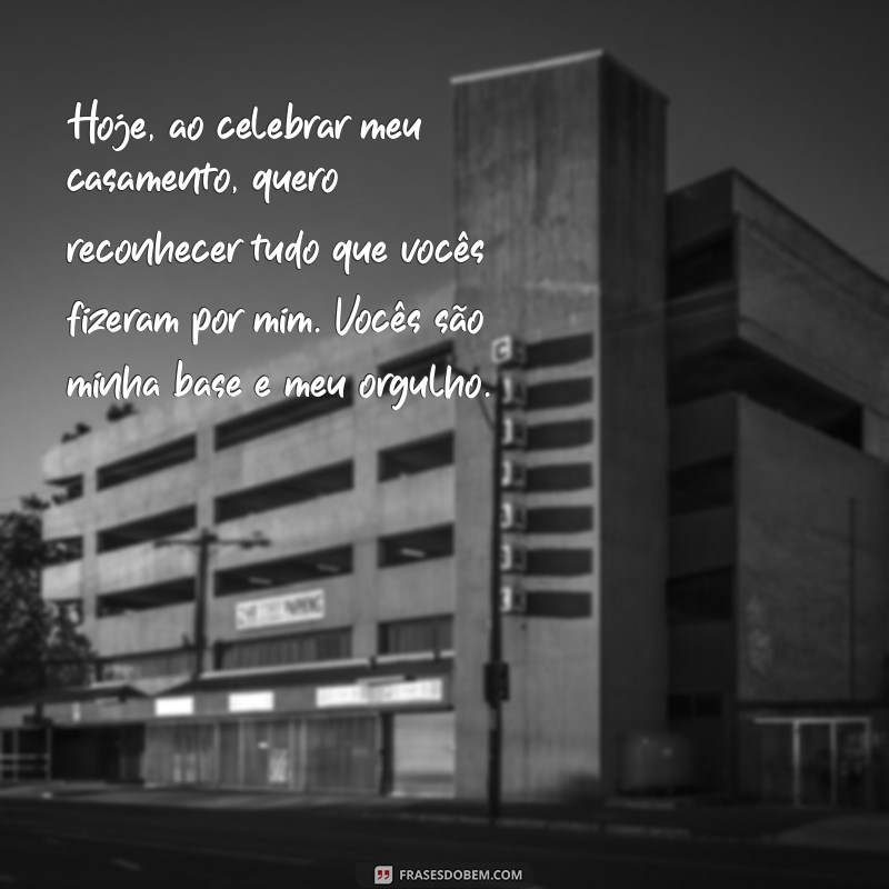 Mensagens de Agradecimento aos Pais: Como Honrar Seus Pais no Dia do Casamento 