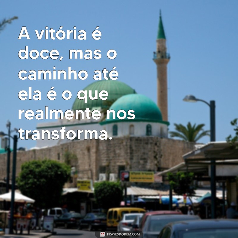 Frases Inspiradoras para Celebrar a Vitória: Motive-se e Conquiste Seus Objetivos 