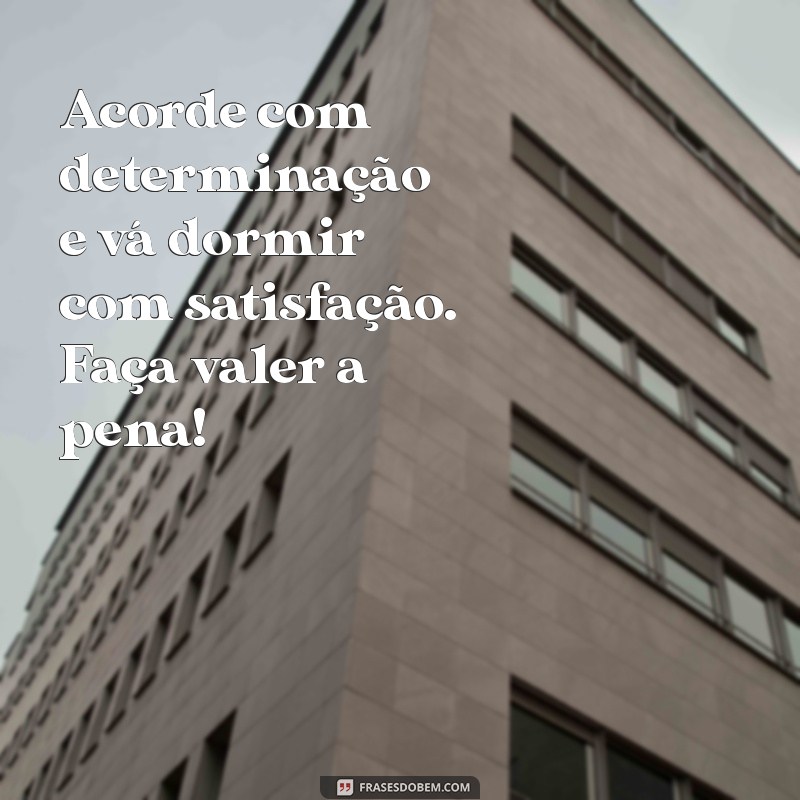 Frases Inspiradoras de Bom Dia para Começar o Seu Dia com Positividade 