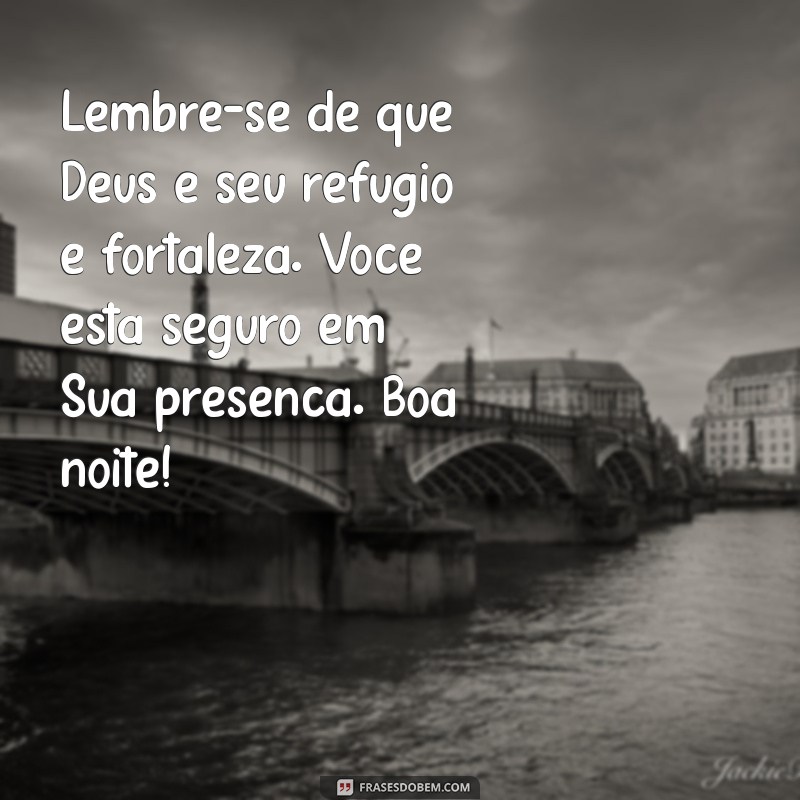 Reflexões Inspiradoras: Mensagens de Boa Noite com Deus para Acalmar a Alma 