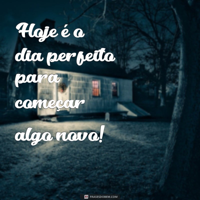 Mensagem de Bom Dia: Inspire Seu Dia com Frases Positivas 