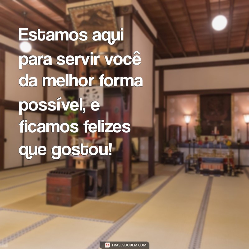 Frases Inspiradoras para Celebrar Clientes Satisfeitos e Fidelizar sua Base 