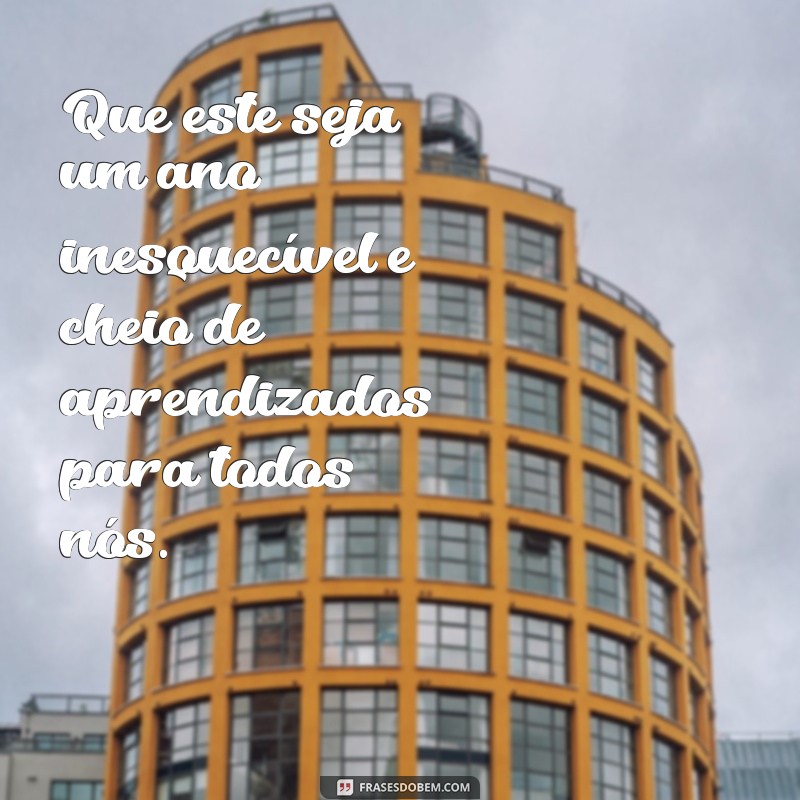 Receba seus alunos com as melhores frases de boas-vindas - dicas e inspiração! 