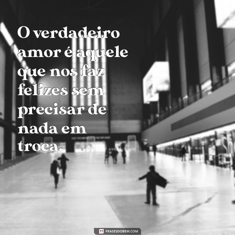 Descubra as mais belas imagens com frases de amor para se inspirar 