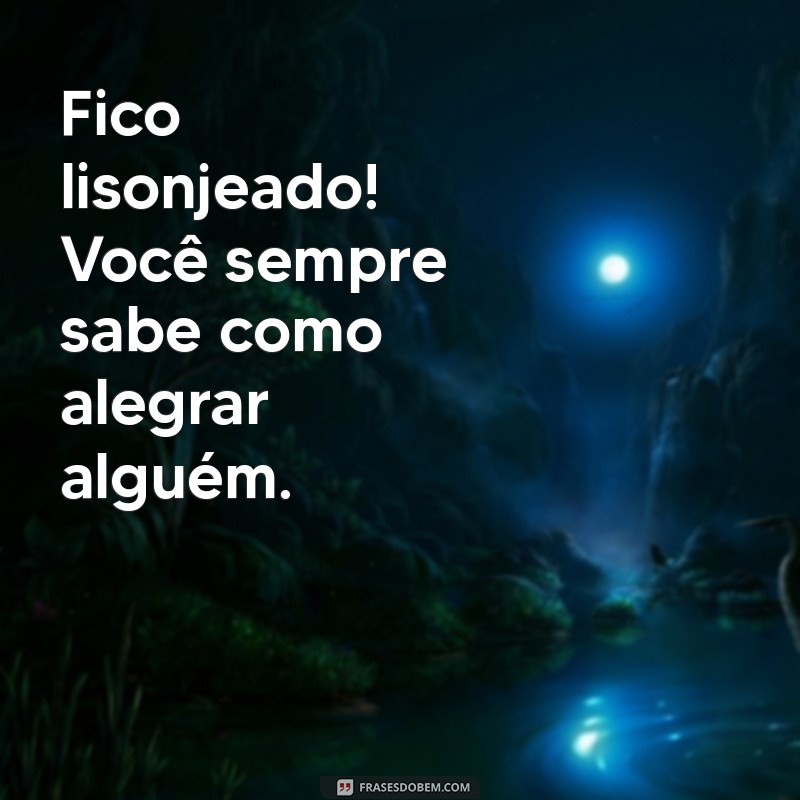 Aprenda a Responder Elogios por Mensagem: Dicas Práticas e Exemplo 