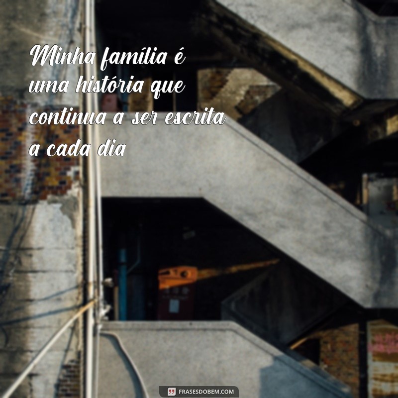 Frases Inspiradoras sobre Família: Celebre os Laços Familiares 