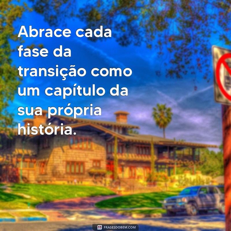 Frases Inspiradoras para Celebrar sua Transição Capilar 