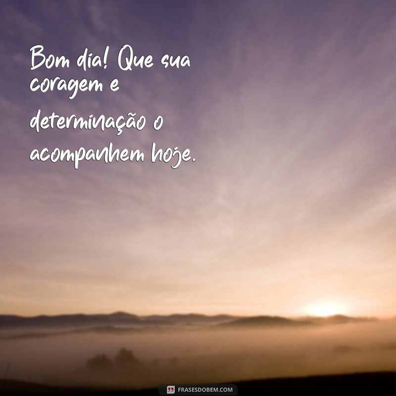 Mensagens de Bom Dia: Inspire Seu Dia com Frases Positivas 