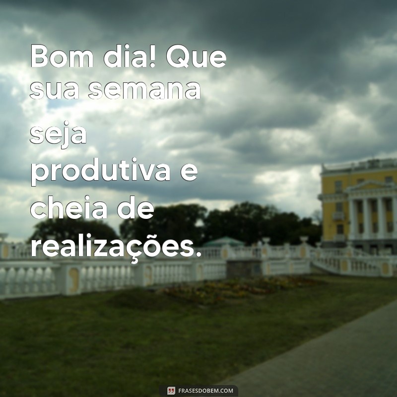 Mensagens de Bom Dia: Inspire Seu Dia com Frases Positivas 