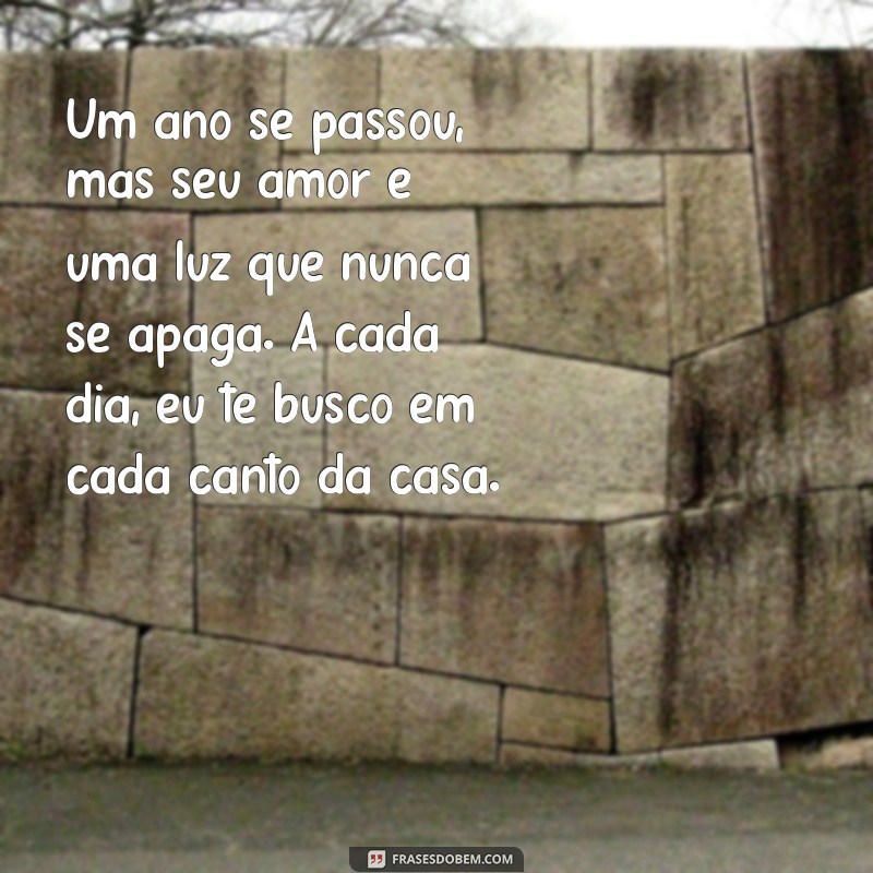 Como Lidar com a Saudade: Mensagens Comemorativas para o Primeiro Aniversário de Falecimento do Marido 