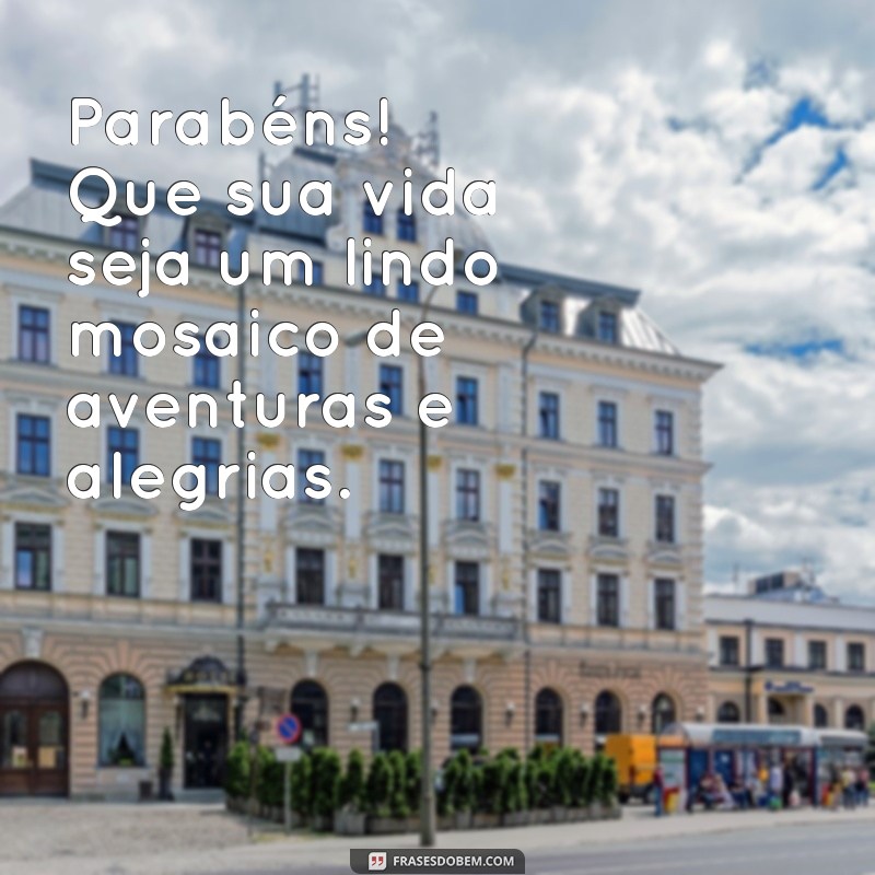 Frases Inspiradoras para Desejar um Feliz Aniversário à Sua Amiga 