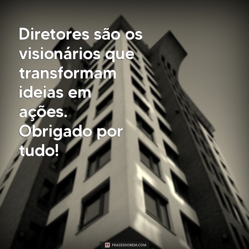 Celebrando o Dia do Diretor: Mensagens Inspiradoras para Reconhecer sua Liderança 