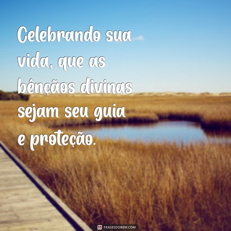 Feliz Aniversário: Mensagens de Bençãos de Deus para Celebrar seu Dia Especial 