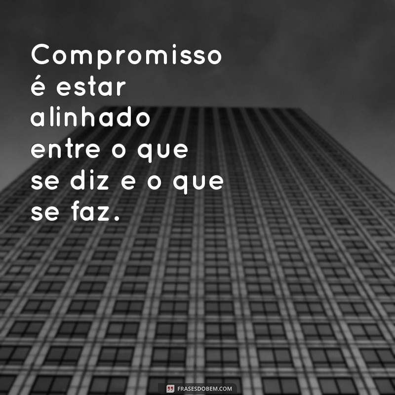 Entenda o Que é Compromisso: Definição, Importância e Exemplos Práticos 