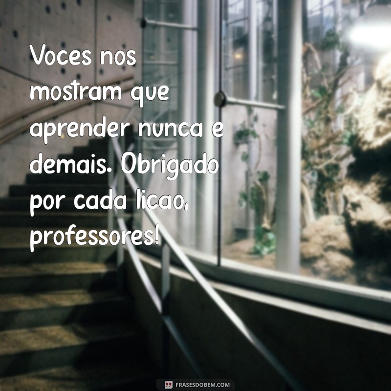 Mensagens Inspiradoras para Homenagear os Professores no Dia dos Professores 