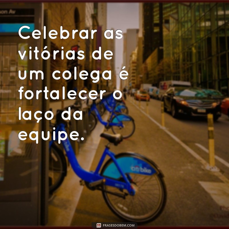 122 Frases Inspiradoras para Potencializar o Trabalho em Equipe 