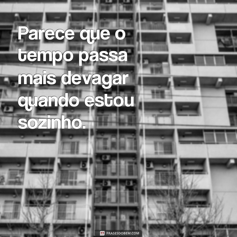 Descubra as mais impactantes frases de um homem solitário e se emocione 