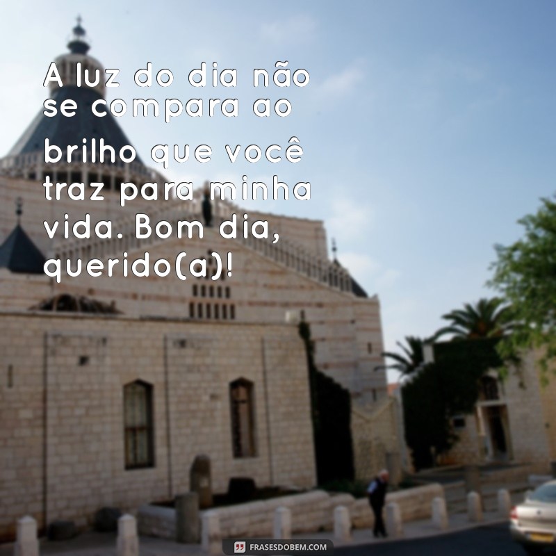 22 Frases Românticas para um Bom Dia Amoroso 